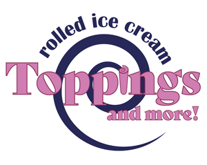 Swirl around text that says Rolled ice cream toppings and more